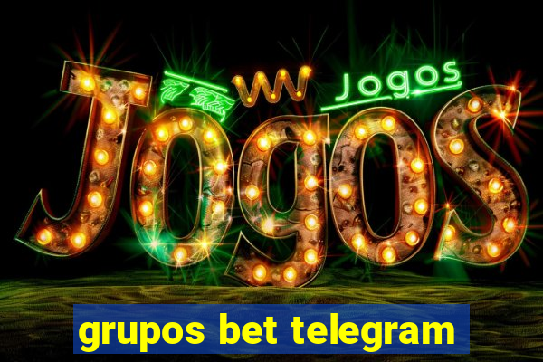 grupos bet telegram